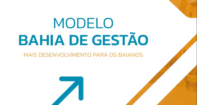 Sefaz-BA divulga relatório sobre o Modelo Bahia de Gestão