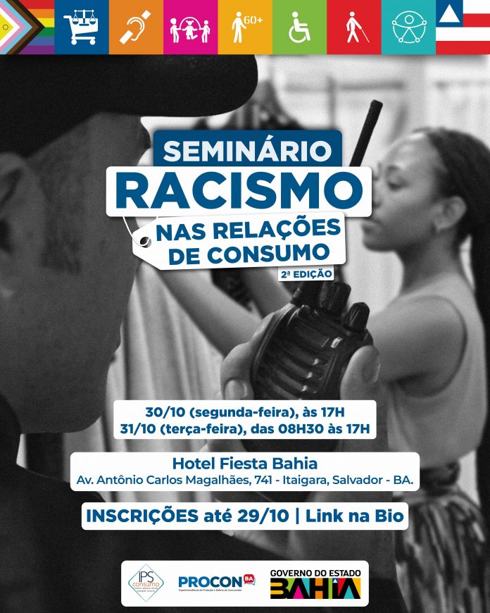 Racismo estrutural nas relações de consumo é tema de seminário do Procon-BA