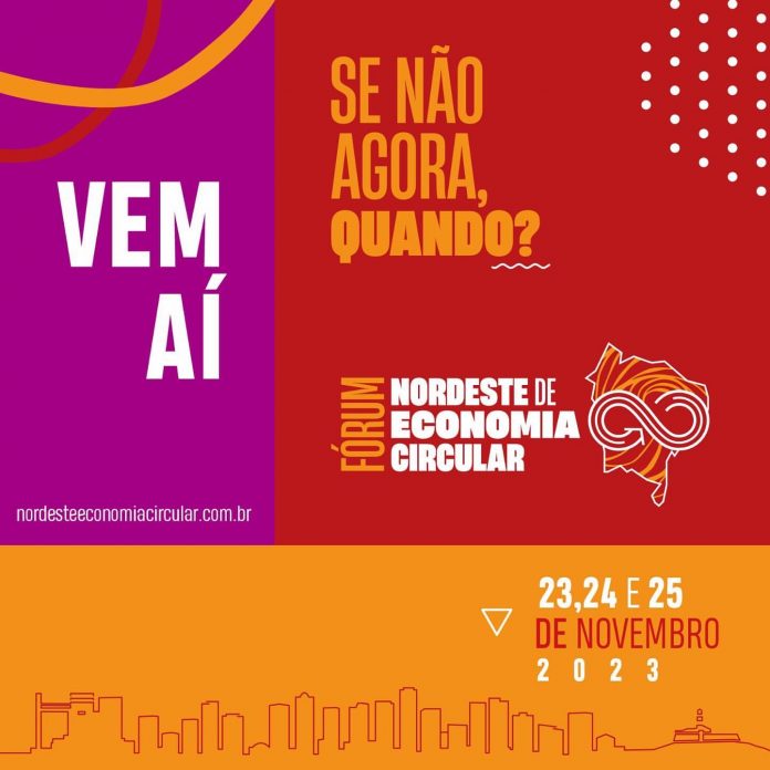 Primeira edição do Fórum Nordeste de Economia Circular acontece de 23 a 25 de novembro em Salvador