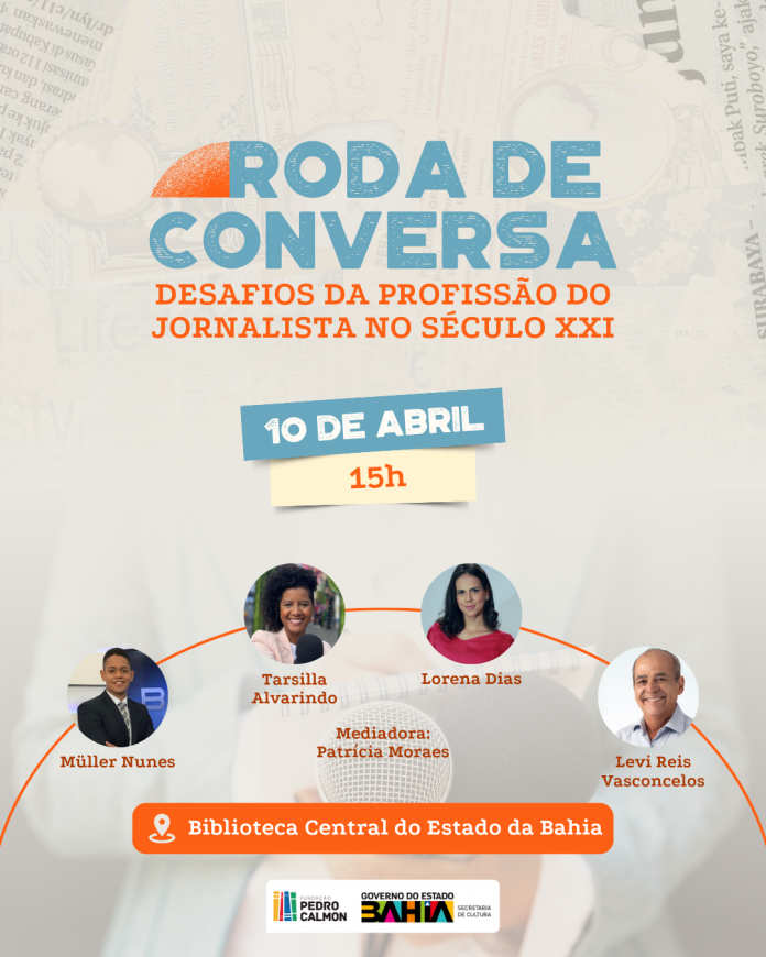 Dia do Jornalista: Biblioteca Central recebe profissionais da comunicação baiana para debate sobre a profissão