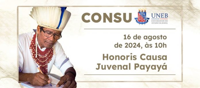 Uneb concede título Doutor Honoris Causa ao Cacique Juvenal Payayá; solenidade será realizada no território indígena, em Utinga